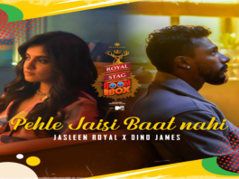 Royal Stag Boombox in partnership with Viacom18 unveils their first original song ‘Pehle Jaisi Baat Nahi'