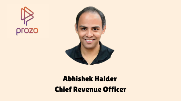 Prozo Appoints Ex-1K Kirana Founder, Abhishek Halder as Chief Revenue Officer