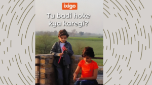 ixigo & ‘Registani Ladkiyan’ Encourage Women to Explore the World with Confidence in Special Women’s Day Video

