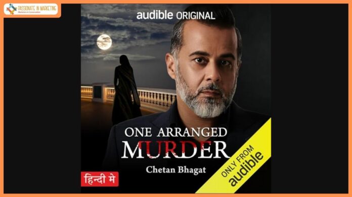 Chetan Bhagat’s ‘One Arranged Murder’ Now Available As A Full-Cast Hindi Audio Adaptation on Audible