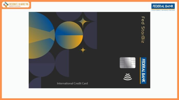 Federal Bank in Collaboration with NPCI and Visa Launches FedstarBiz –Credit Card Linked to ODCC Accounts