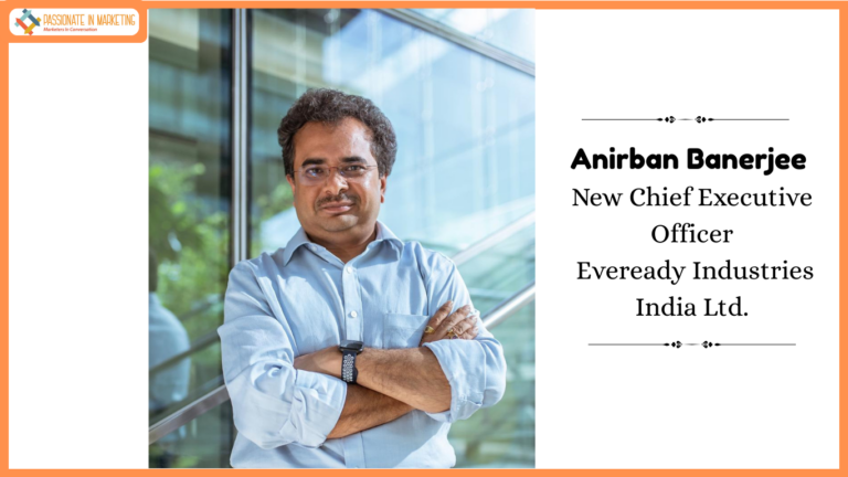Eveready Appoints Anirban Banerjee as CEO, Effective May 10, 2025