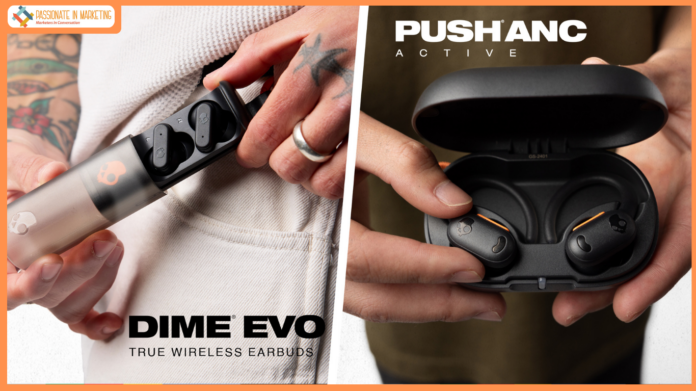 New Push ANC Active and Dime Evo, Skullcandy’s latest offerings: Built for any Adventure, Boasting Maximum Durability and Unwavering Stability