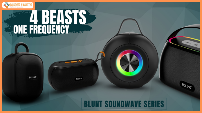 Blunt Launches Soundwave Series Under ₹2000 – Where Design Meets Powerful Sound