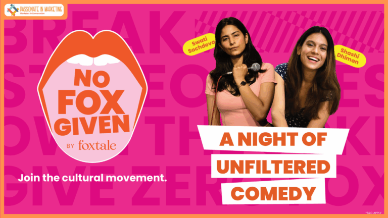 Foxtale Launches ‘No Fox Given’: A Bold, Culture-Shaping Comedy Experience for Indian Women