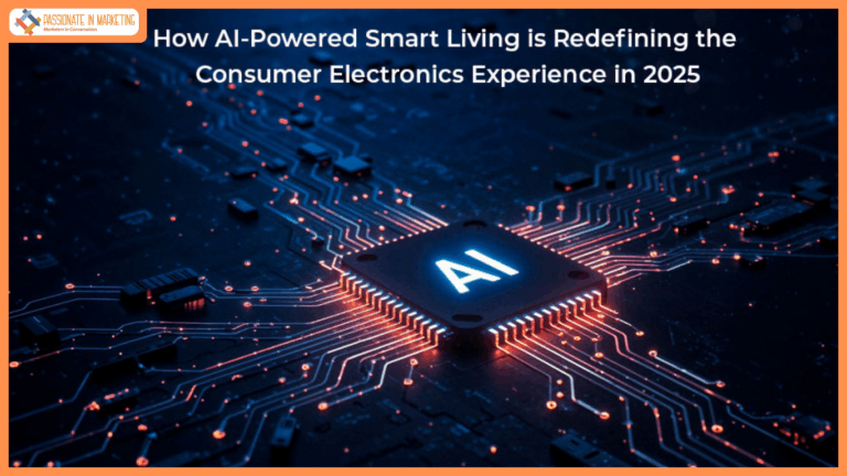 How AI-Powered Smart Living Is Redefining the Consumer Electronics Experience in 2025