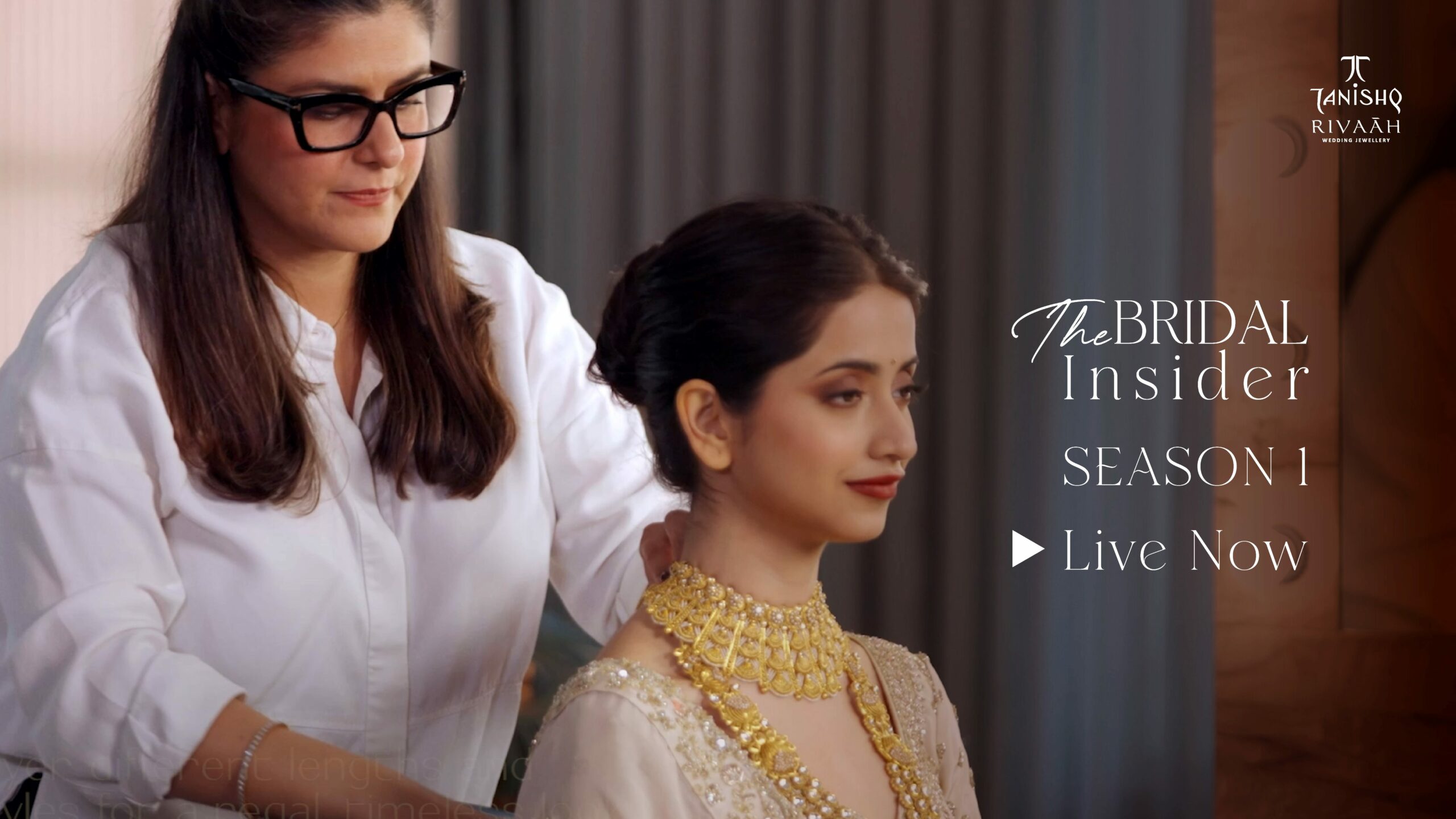 TANISHQ Unveils ‘RIVAAH BRIDAL INSIDER’ SEASON  1: A Styling Series For The Modern Indian Bride, Featuring Celebrated Make Up Artist Namrata Soni
