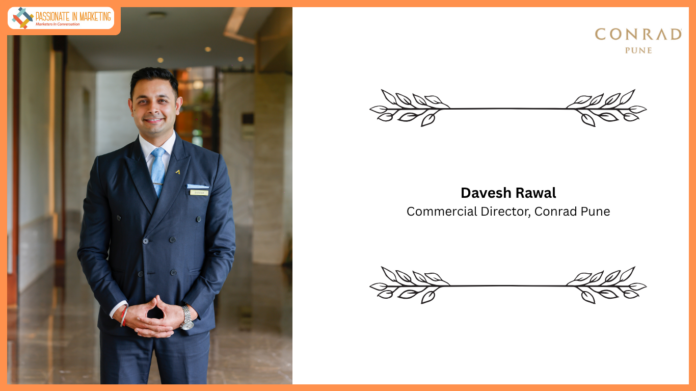 Davesh Rawal Takes Charge as Commercial Director at Conrad Pune