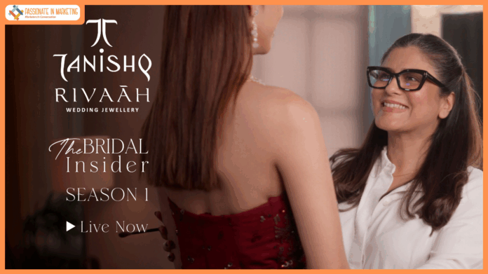 TANISHQ Unveils ‘RIVAAH BRIDAL INSIDER’ SEASON 1: A Styling Series For The Modern Indian Bride, Featuring Celebrated Make Up Artist Namrata Soni