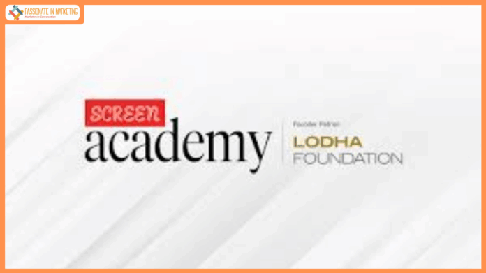 Screen launched Screen academy, Will identify, Nurture Indian Cinema’s Most Exciting Voices Of The Future