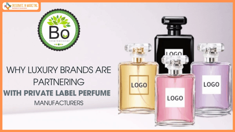 Why Luxury Brands Are Partnering With Private Label Perfume Manufacturers?