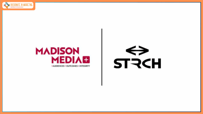 Madison Media Plus Wins Media Mandate for Strch