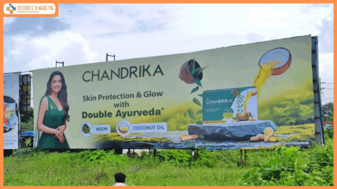 Wipro’s Chandrika Soap Rolls Out High-Impact OOH Blitz in Ayurveda-Strong Markets.