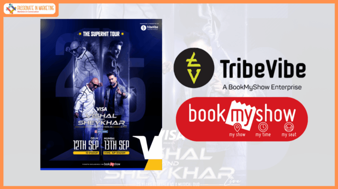 Celebrating 25 Years of musical legacy, TribeVibe Entertainment announces Visa Presents Vishal and Sheykhar Live Tour
