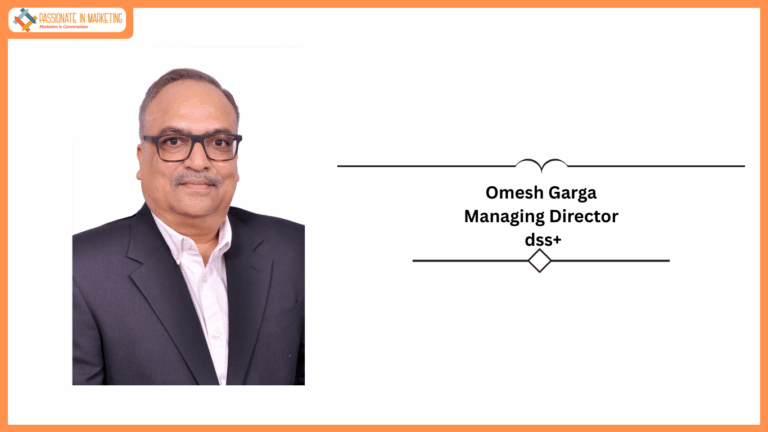 With over 30 Years of Expertise, Omesh Garga Rejoins dss+ to Lead India Market
