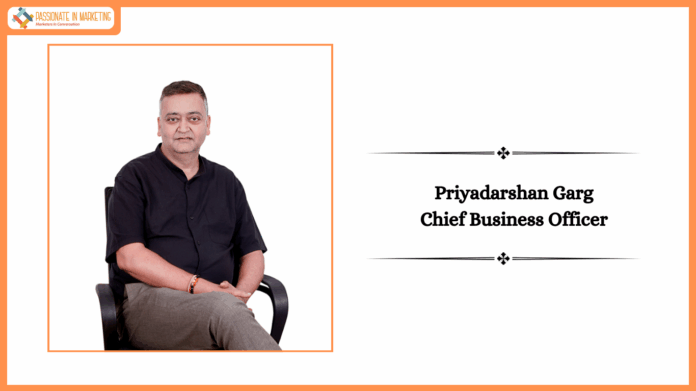 Priyadarshan Garg Chief Business Officer
