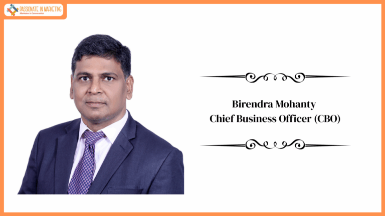 Birendra Mohanty as Chief Business Officer (CBO)