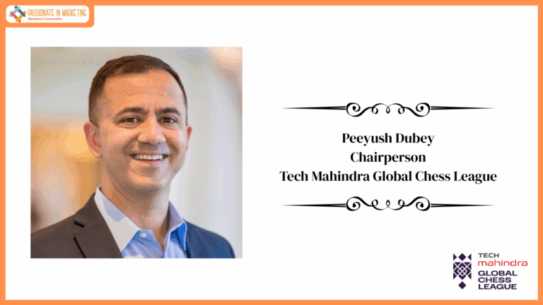 Peeyush Dubey, Chairperson, Tech Mahindra Global Chess League