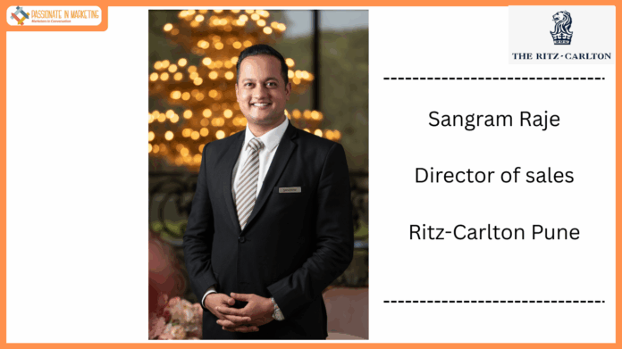 The Ritz-Carlton, Pune announces the elevation of Sangram Raje as Director of Sales. With 15 years of hospitality expertise, Sangram will lead sales, marketing, and brand strategies to strengthen the hotel’s luxury positioning.