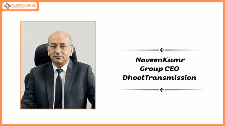 Dhoot Transmission Appoints Mr. Naveen Kumar as Group CEO