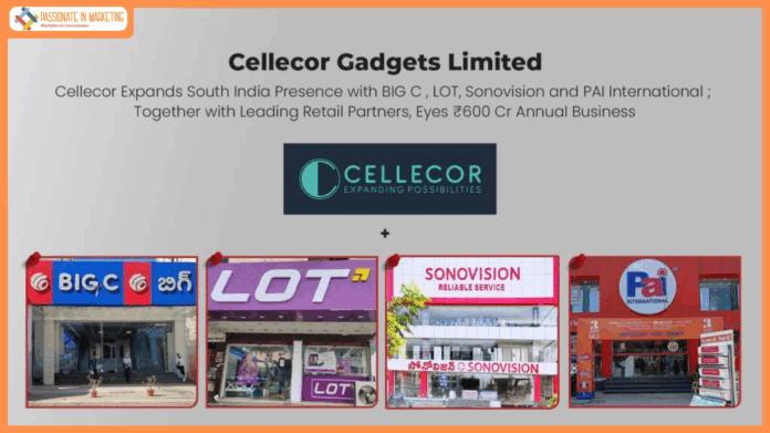 Cellecor Targets ₹600 Crore Annual Business from South India Through Strategic Retail Alliances