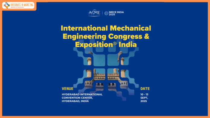 ASME to Host IMECE in India for the First Time to Welcome Global Engineering Leaders at IMECE India 2025