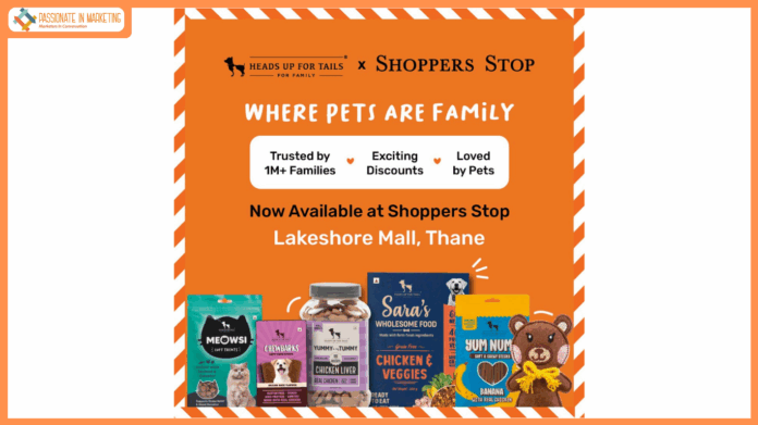 Shoppers Stop partners with Heads Up for Tails to bring curated pet care to its customers