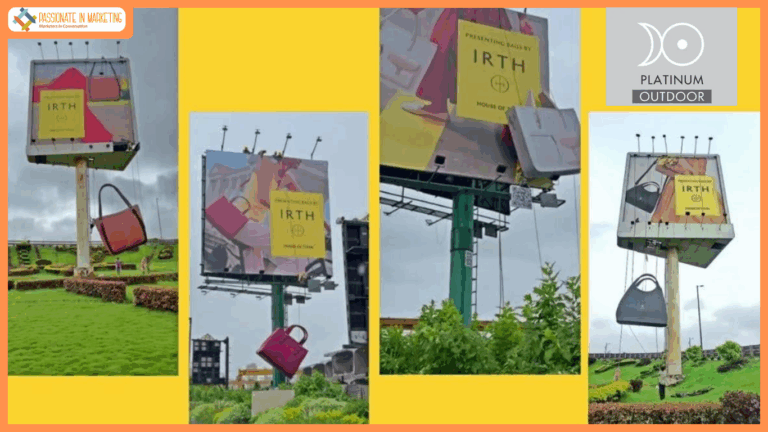 Platinum Outdoor Executes Innovative OOH Campaign With Larger-Than-Life 3D Innovation for IRTH Bags
