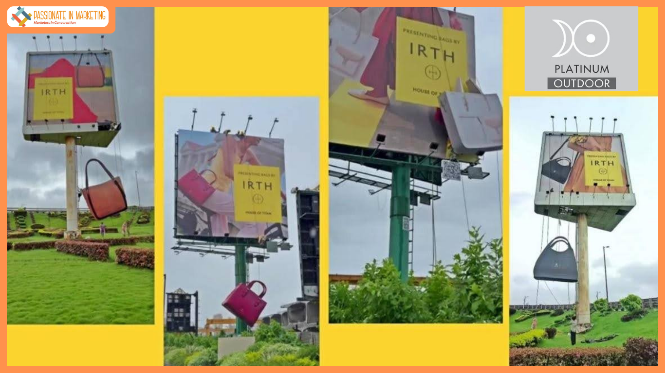 Platinum Outdoor Executes Innovative OOH Campaign With Larger-Than-Life 3D Innovation for IRTH Bags