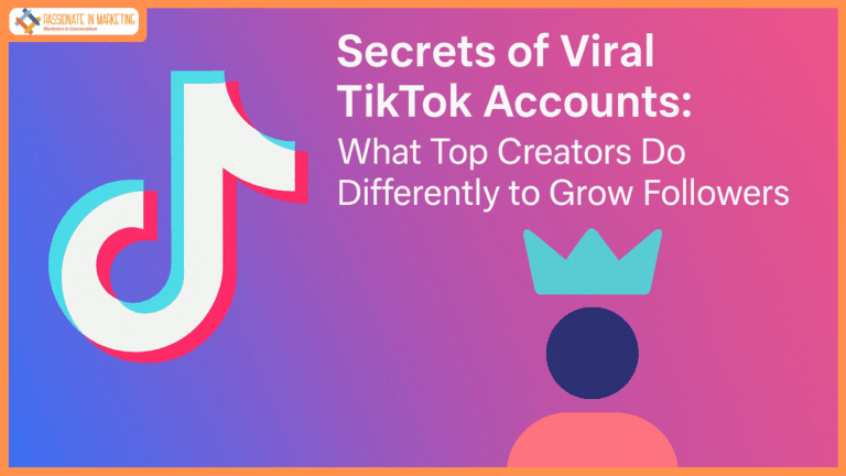 Secrets of Going Viral on TikTok Accounts: What Top Creators Do Differently to Grow Followers