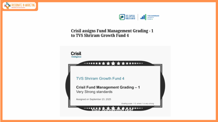 TVS Shriram Growth Fund 4 Earns CRISIL Fund Management Grading - 1, Affirming Sector Expertise and Institutional Rigor