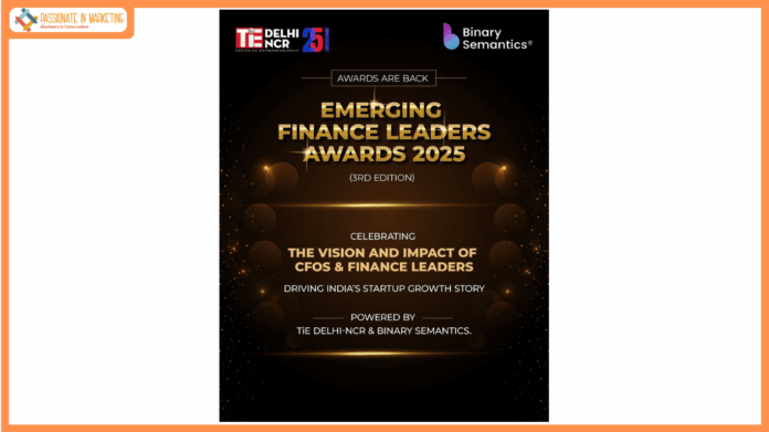 Spotlighting Financial Excellence & Innovation : TiE Delhi-NCR & Binary Semantics Unveil the 3rd Edition of Emerging Finance Leader Awards