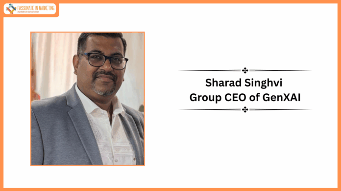 Sharad Singhvi Appointed as Group CEO of GenXAI