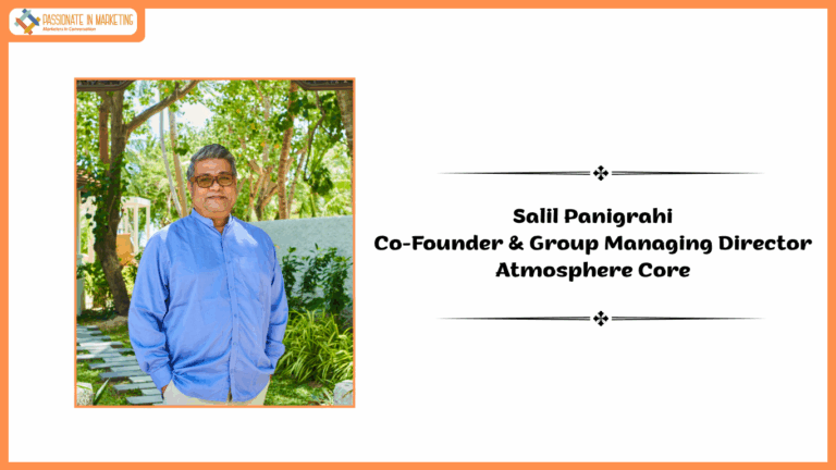Salil Panigrahi, Co-Founder & Group Managing Director of Atmosphere Core.
