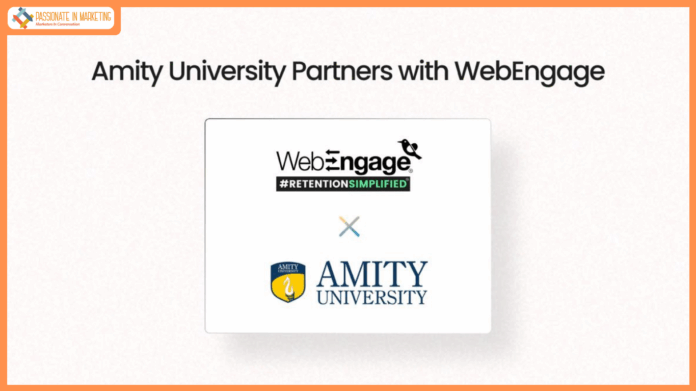 WebEngage Onboards Amity University to Elevate Lead Engagement and Nurture Student Journeys
