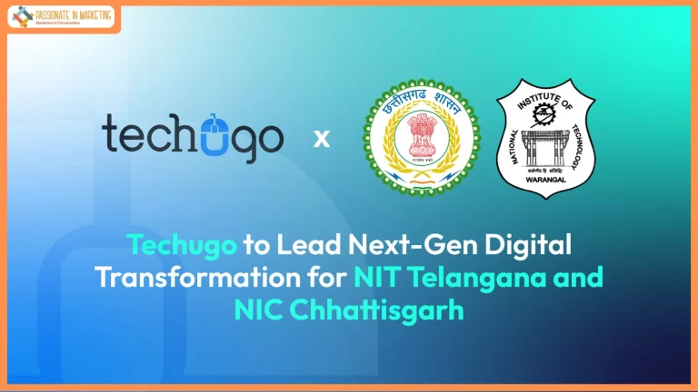 Techugo Secures Major Digital Transformation Mandates from NIT Telangana and NIC Chhattisgarh