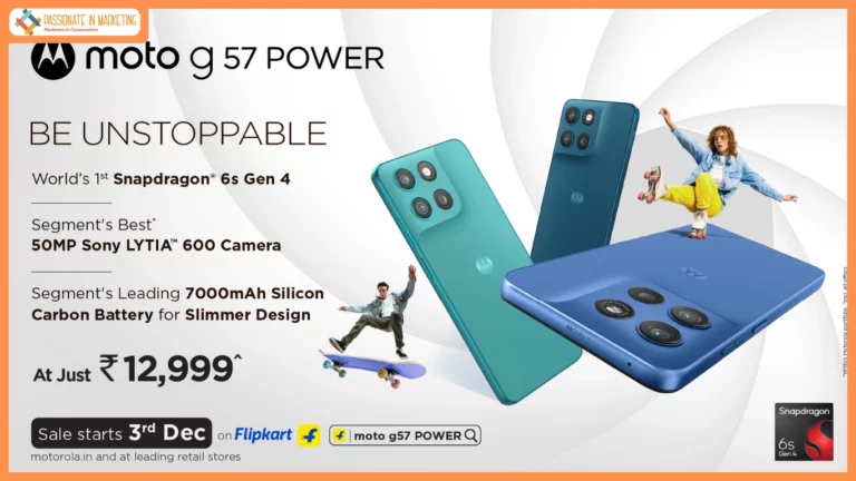 Motorola Launches the Best Budget Phone^ for Just ₹12,999* moto g57 POWER with the World’s 1st Snapdragon® 6s Gen 4, Segment’s Best 50MP Sony LYTIA™ 600 Camera, Highest 7000mAh Silicon Carbon Battery, and Latest Android™ 16 out of the box.