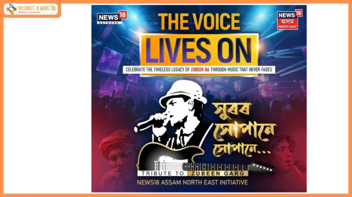 News18 Assam Northeast Celebrates Zubeen Garg’s Legacy with Special Musical Tribute