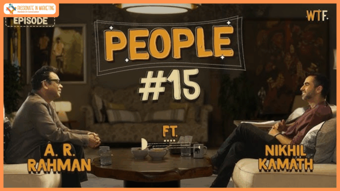 WTF by People: Nikhil Kamath X A. R. Rahman