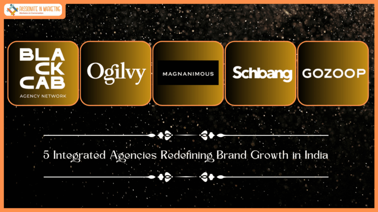 5 Integrated Agencies Redefining Brand Growth in India