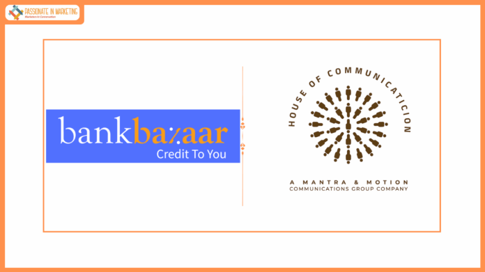 House of Communication Onboarded by BankBazaar as Strategic PR Partner