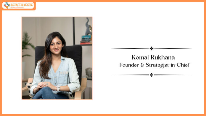 Komal Rukhana - Founder at Who Said So