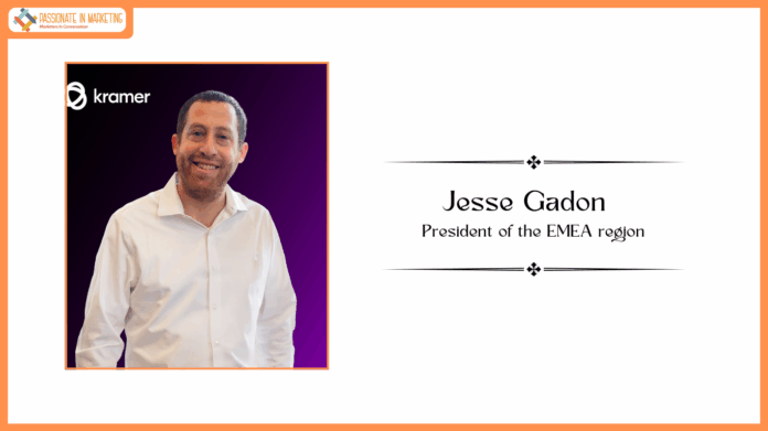 Kramer Appoints Jesse Gadon as President of EMEA to Drive Continued Regional Growth