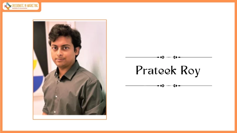 Prateek Roy is appointed as Associate Vice President – Madison Turnt