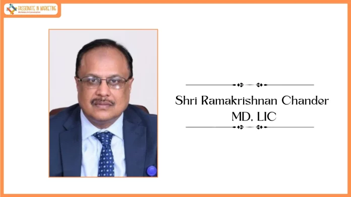 Shri Ramakrishnan Chander Takes Charge as Managing Director of Life Insurance