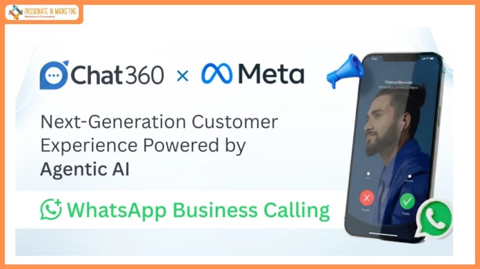 Chat360 Announces Strategic Partnership with Meta Enabling WhatsApp Business Voice Calling for Global Enterprises