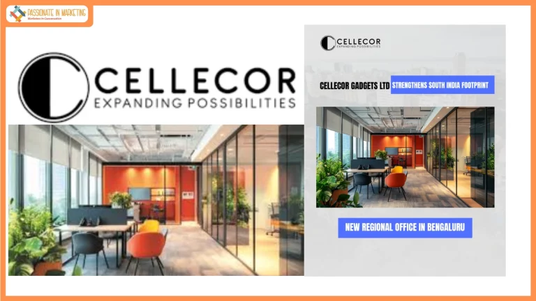 Cellecor Gadgets Ltd Expands South India Footprint with New Regional Office in Bengaluru
