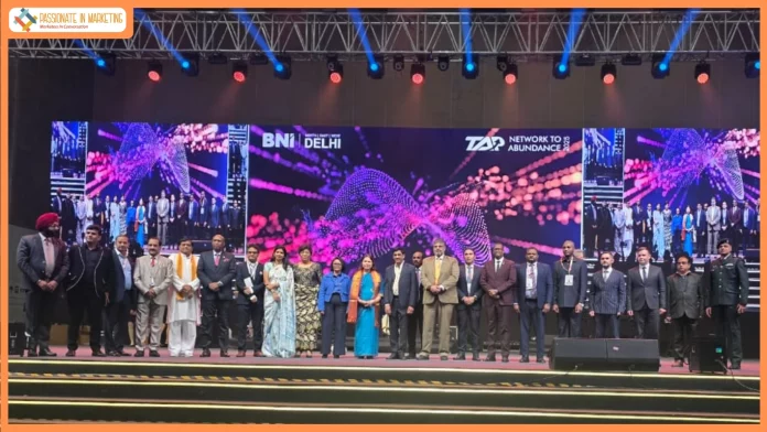 TAP 2025 - Network to Abundance by BNI N E W Delhi Brings Together 8,000+ Entrepreneurs