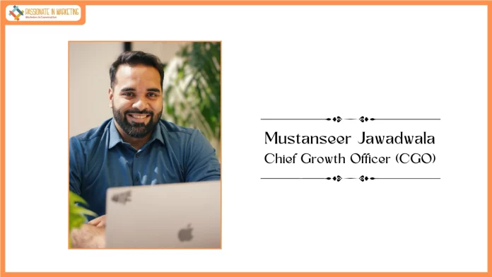 Scribbld Names Mustanseer Jawadwala as Chief Growth Officer to Accelerate India and UAE Growth