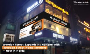 WoodenStreet Unveils ‘WoodenStreet Home Interiors’ in Noida — A New Landmark for Complete Home Design Solutions